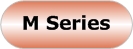 M Series